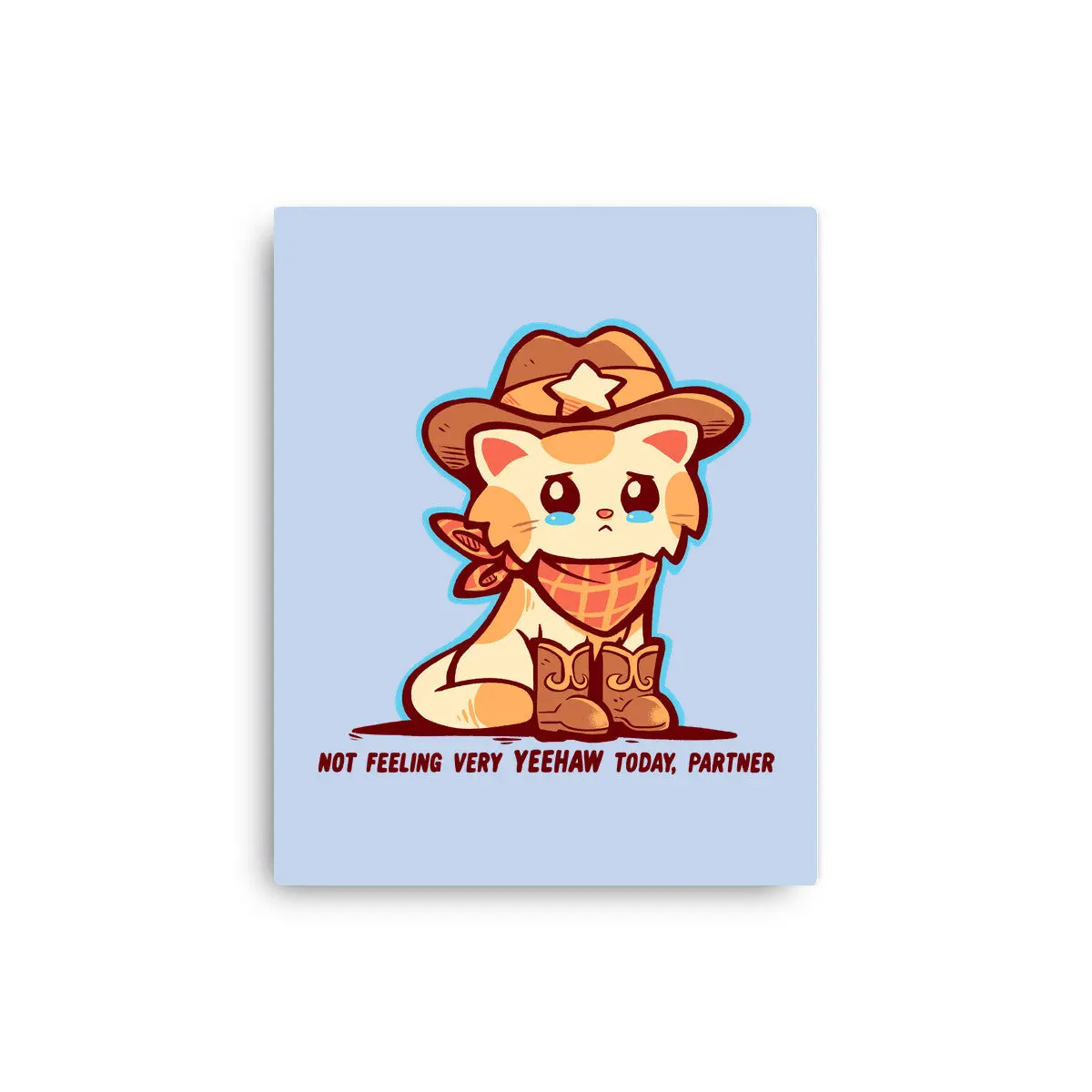 Not Feeling Very Yeehaw 7