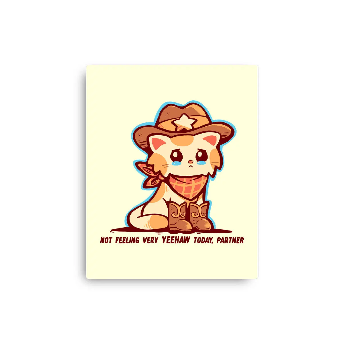 Not Feeling Very Yeehaw 1