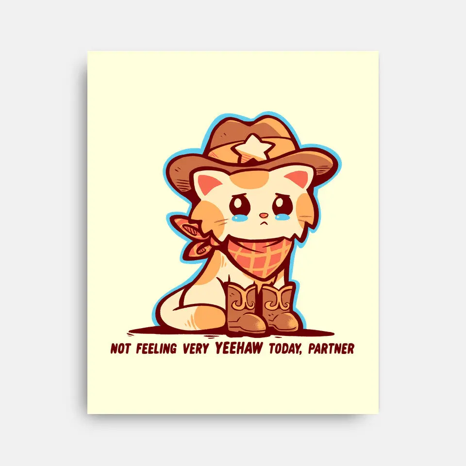 Not Feeling Very Yeehaw 2