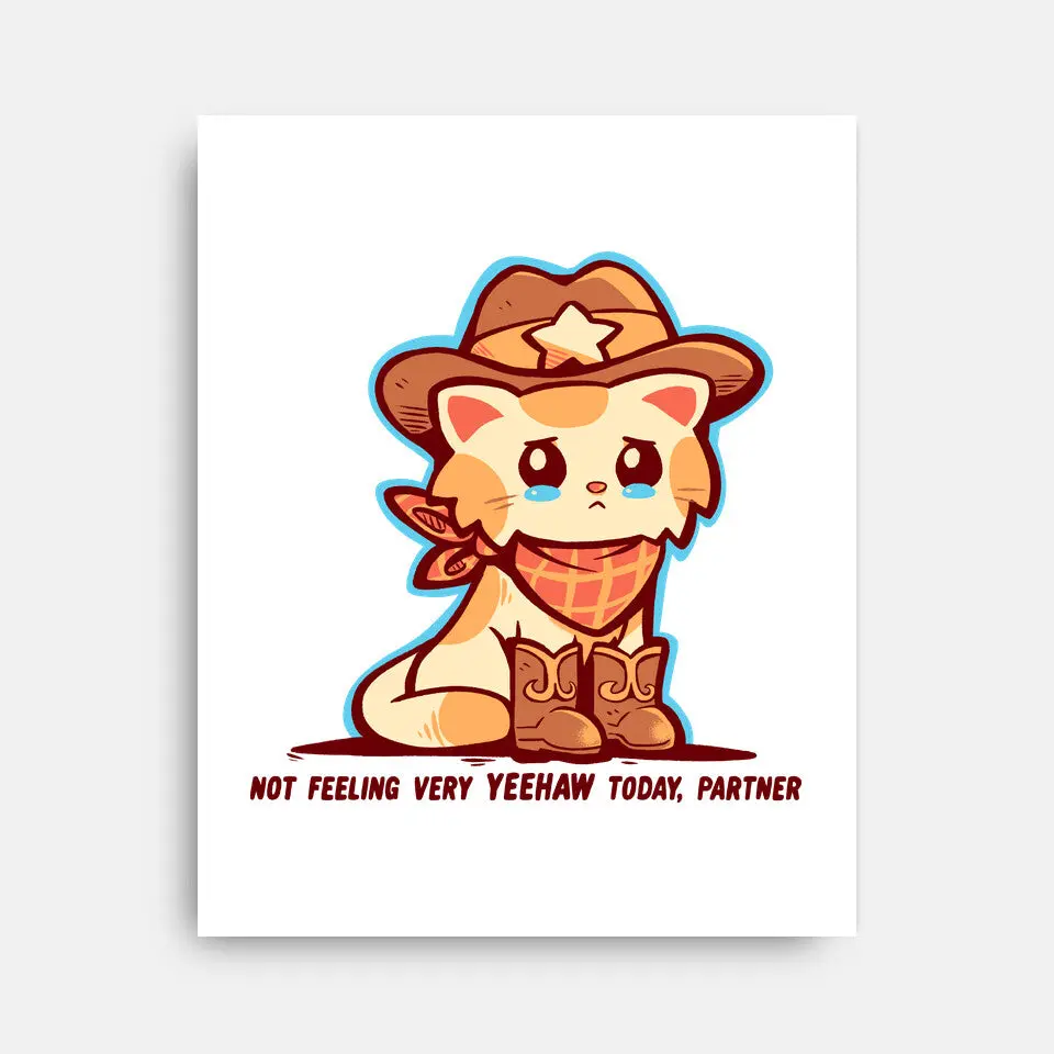 Not Feeling Very Yeehaw 5