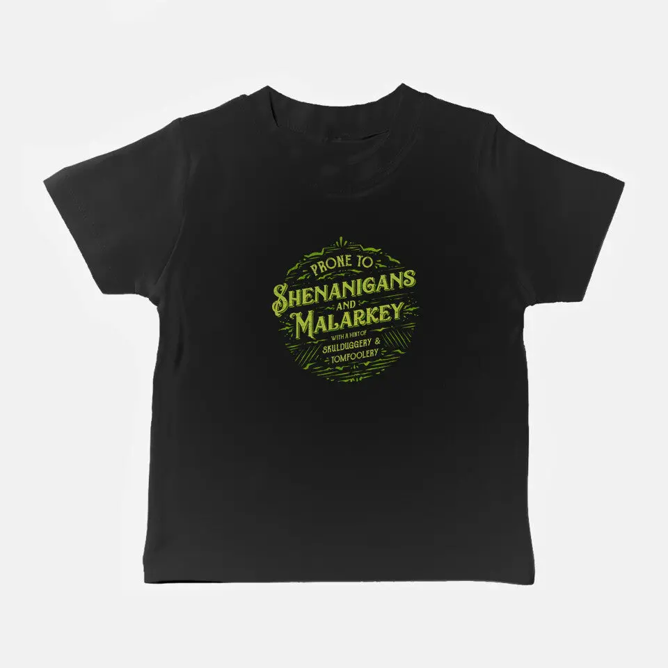 Prone To Shenanigans And Malarkey 3