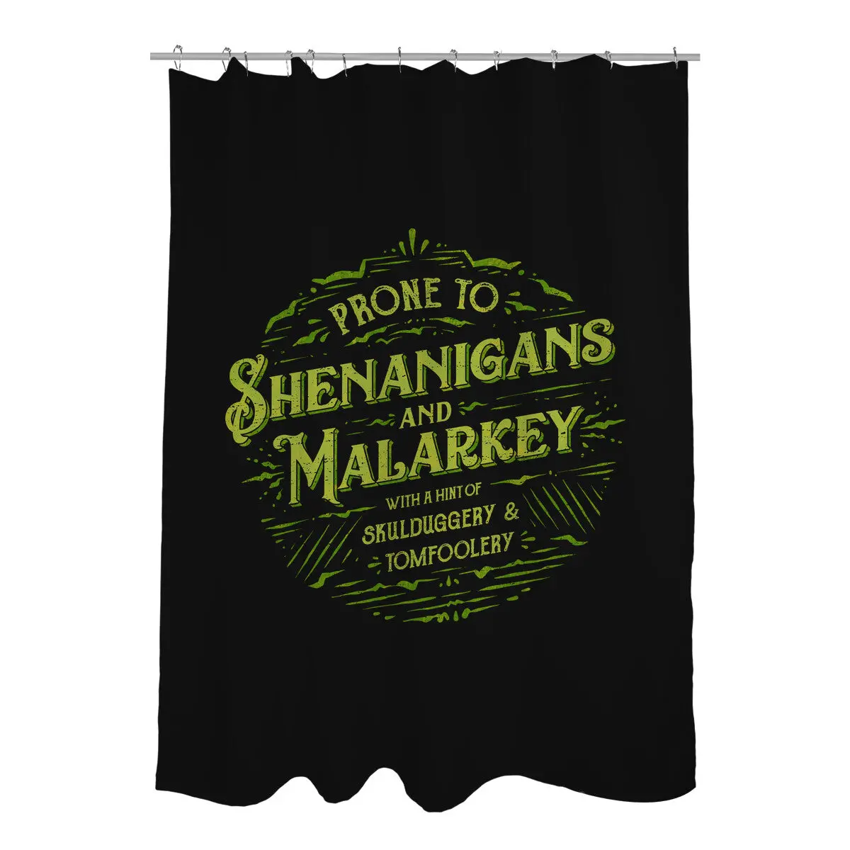 Prone To Shenanigans And Malarkey 1