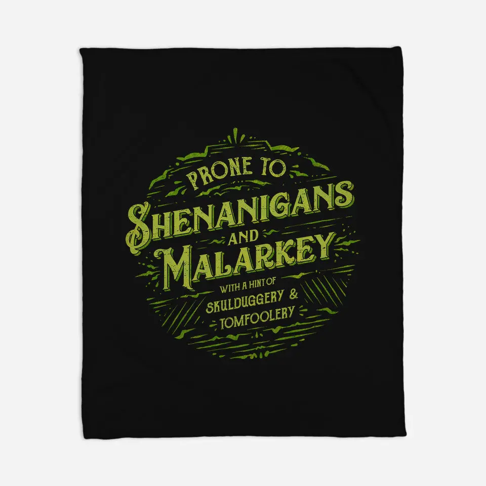 Prone To Shenanigans And Malarkey 2
