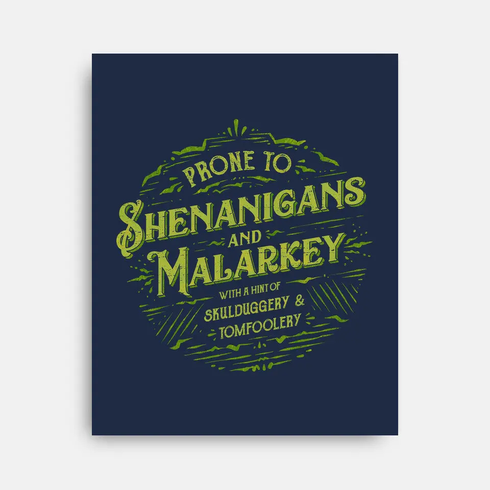 Prone To Shenanigans And Malarkey 5
