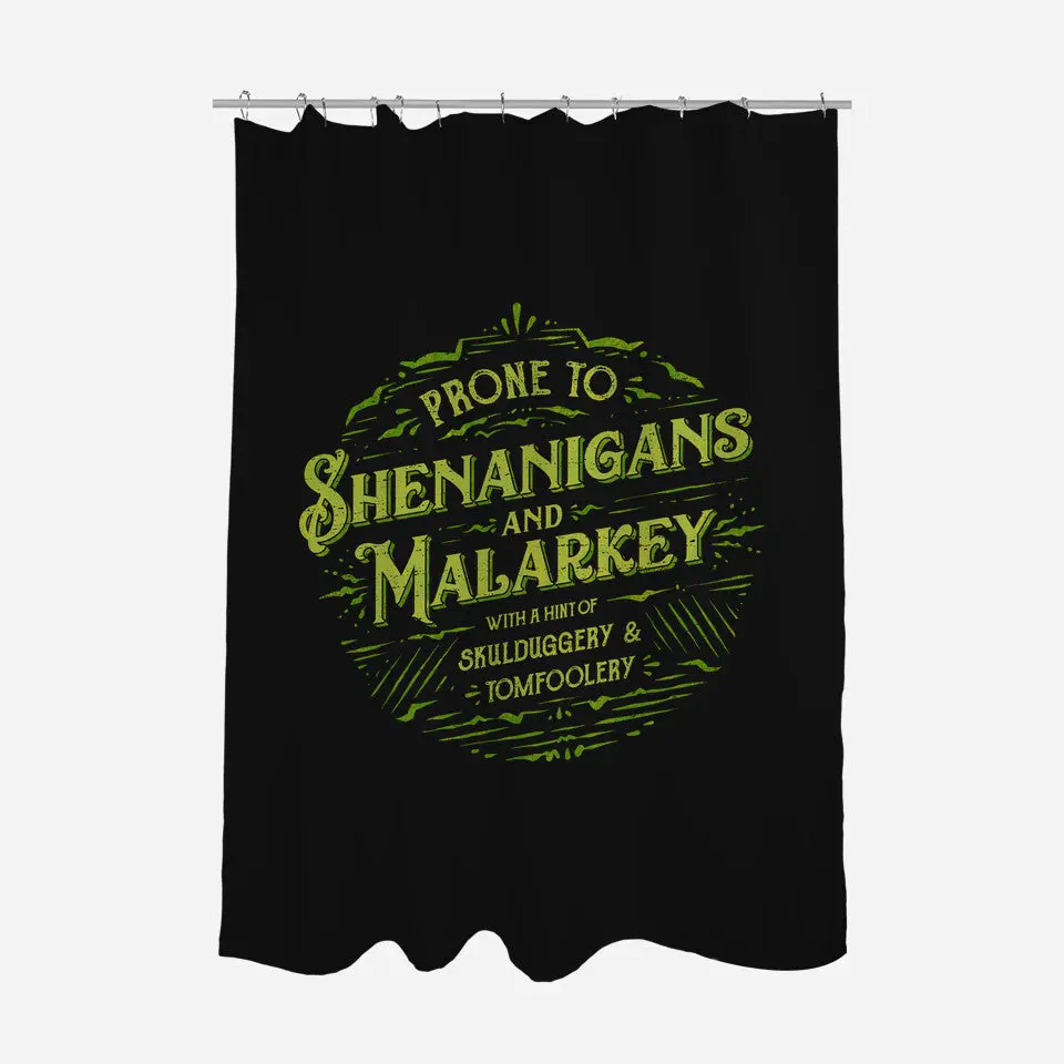 Prone To Shenanigans And Malarkey 2
