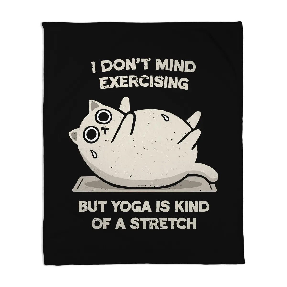 Yoga Is A Stretch 1