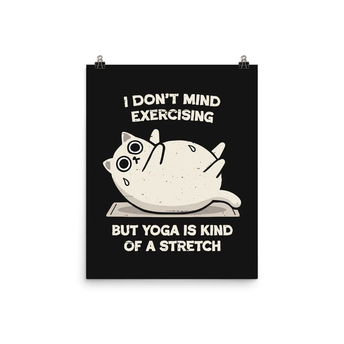 Yoga Is A Stretch 1