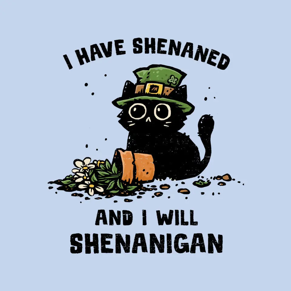 I Will Shenanigan 6