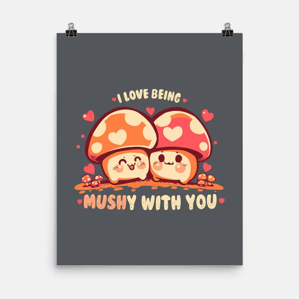Being Mushy With You 11