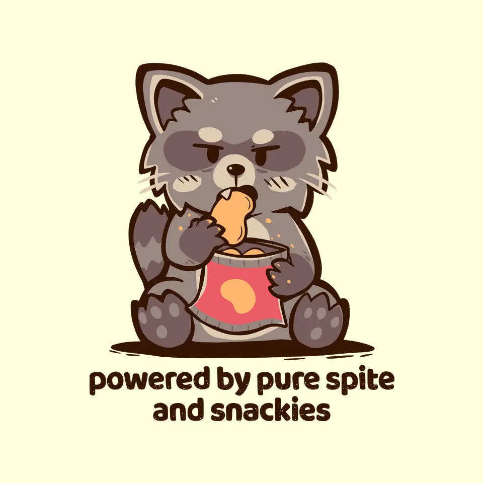 Powered By Pure Spite And Snackies 9