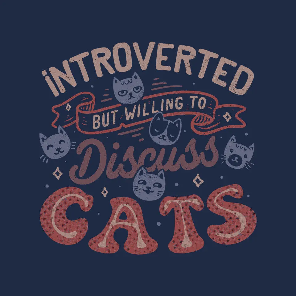 But Willing To Discuss Cats 8
