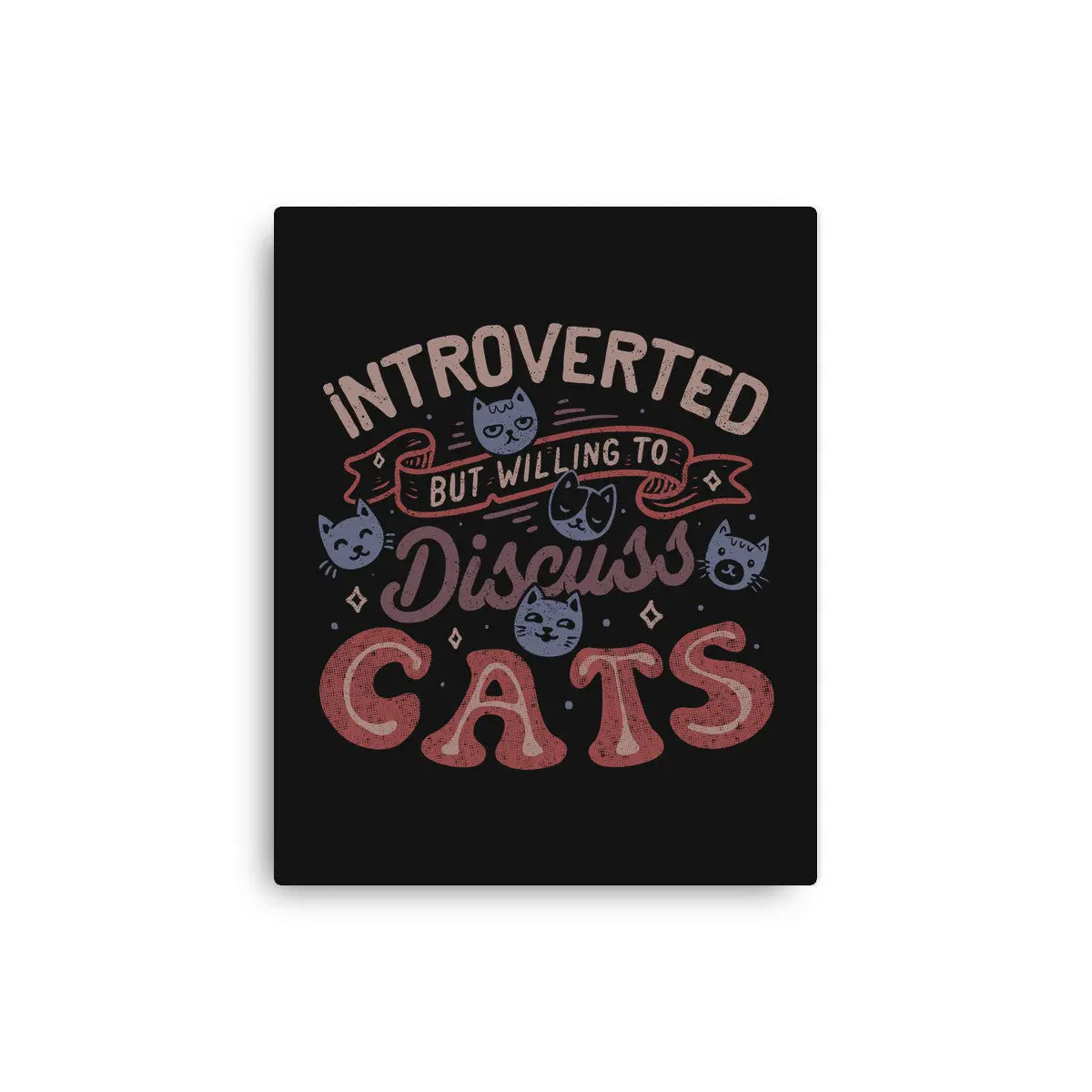 But Willing To Discuss Cats 1