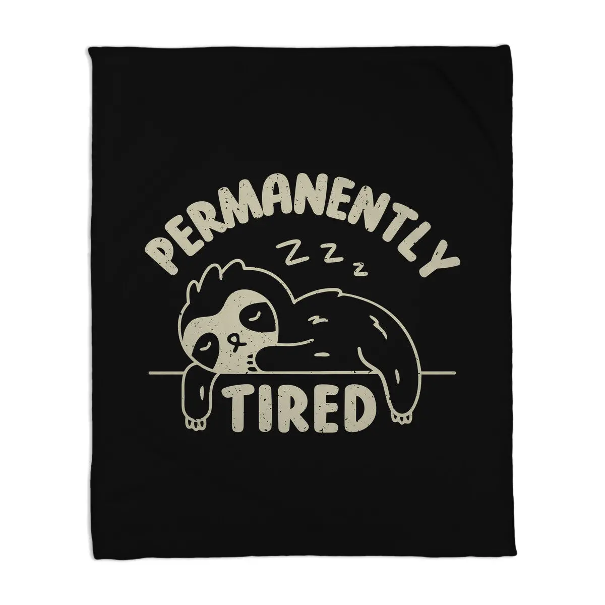 Permanently Tired 1