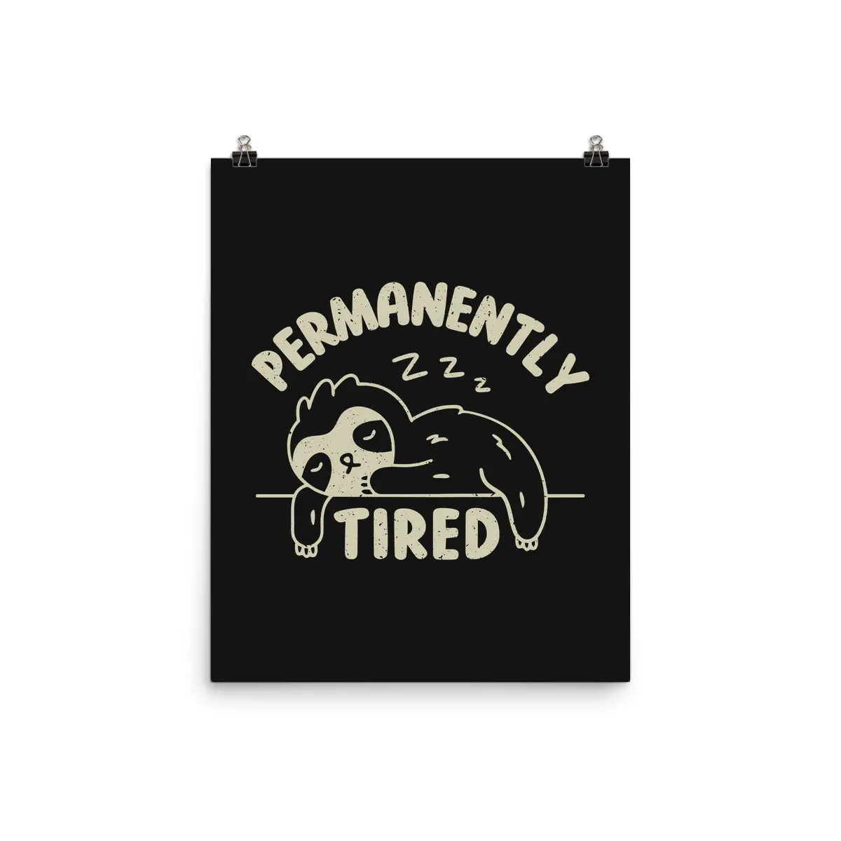 Permanently Tired 1