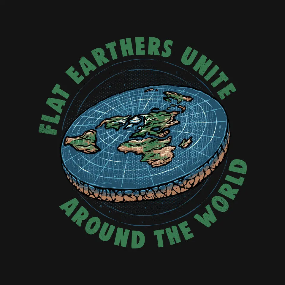 Flat Earthers Unite 4