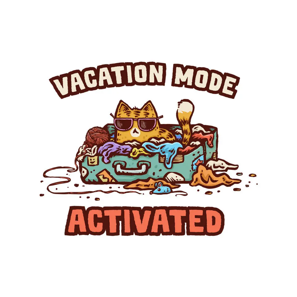 Vacation Mode Activated 8