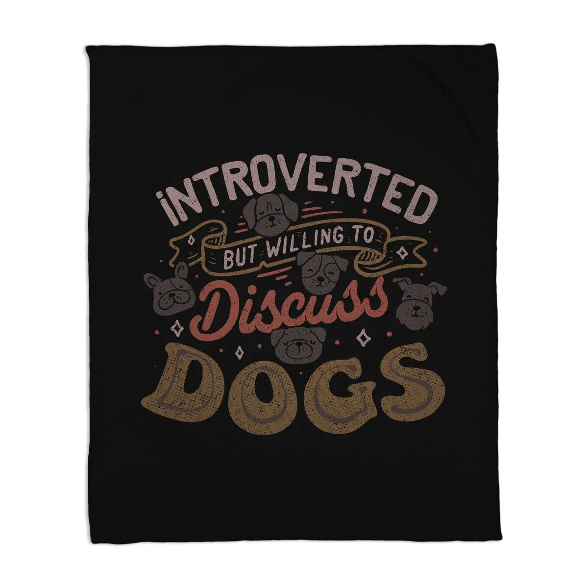 Introverted But Willing To Discuss Dogs 1