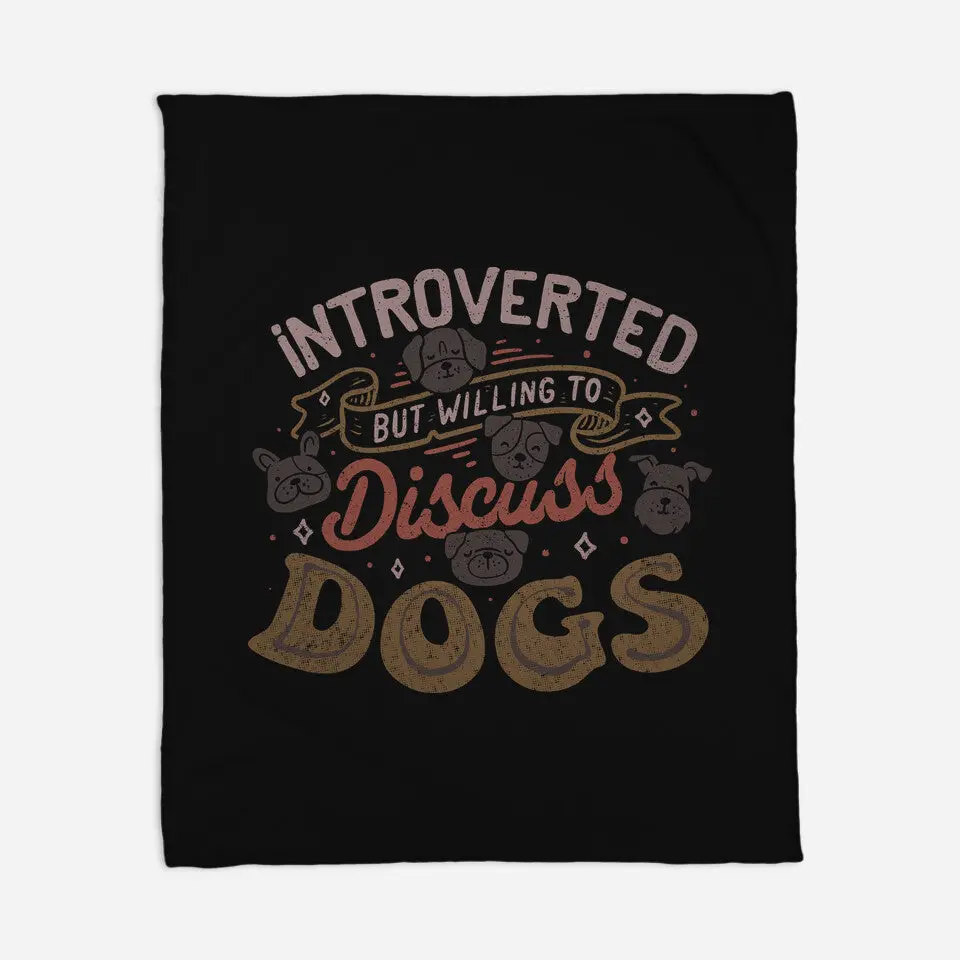 Introverted But Willing To Discuss Dogs 2