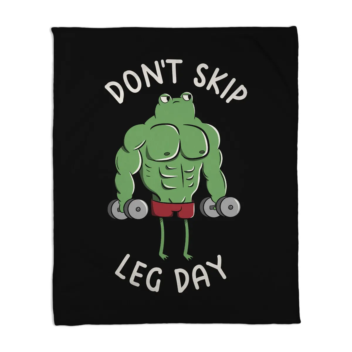 Don't Skip Leg Day 1