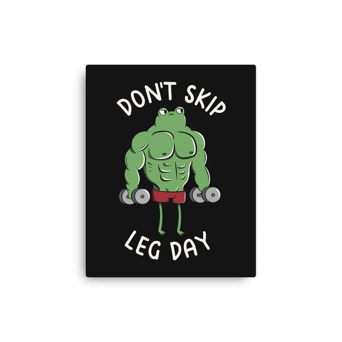 Don't Skip Leg Day 1