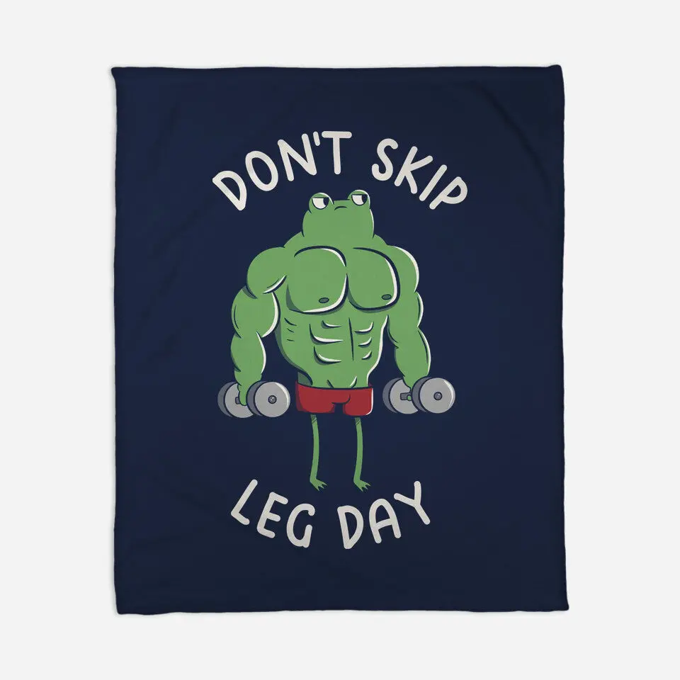 Don't Skip Leg Day 5