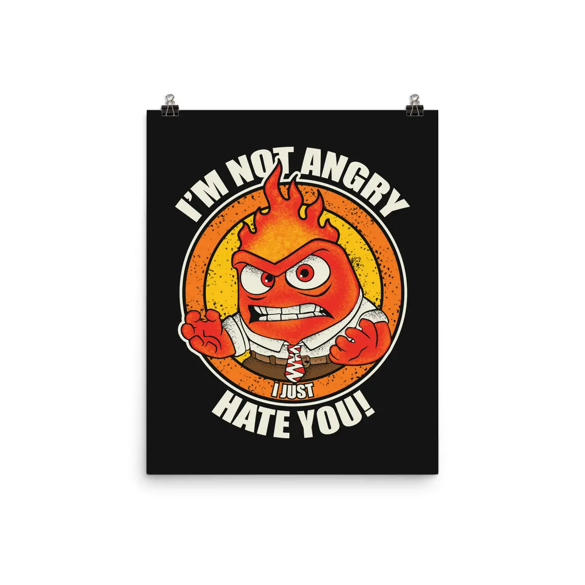 Not Angry I Just Hate You 1
