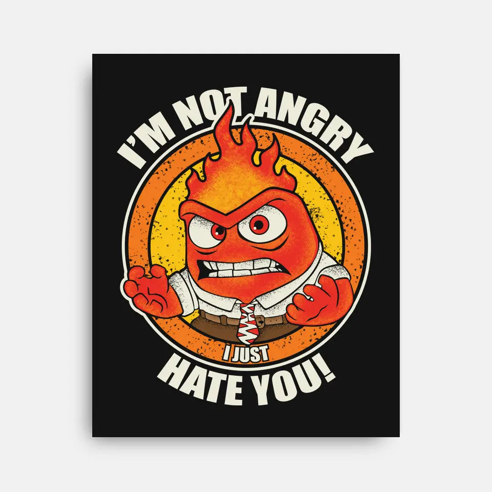 Not Angry I Just Hate You 2