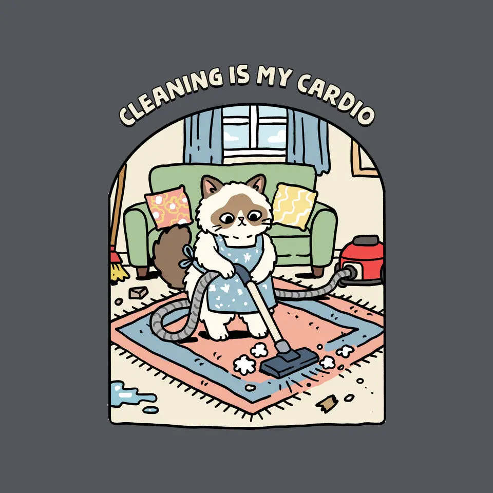Cleaning Is My Cardio 12