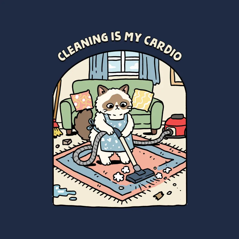 Cleaning Is My Cardio 9