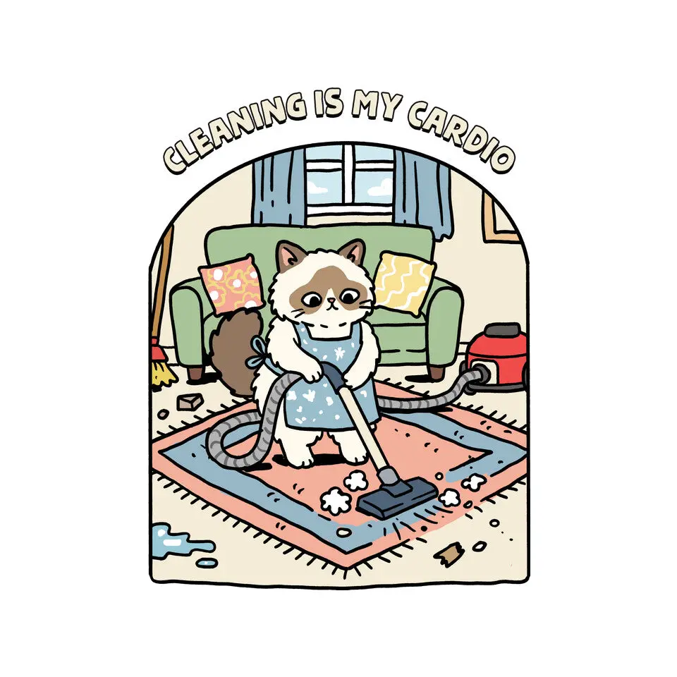 Cleaning Is My Cardio 12