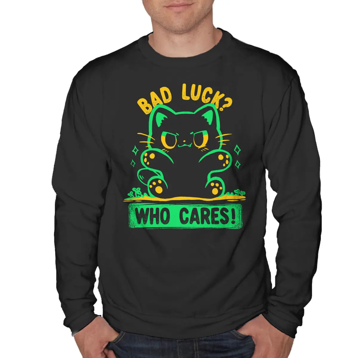 Bad Luck Who Cares 1