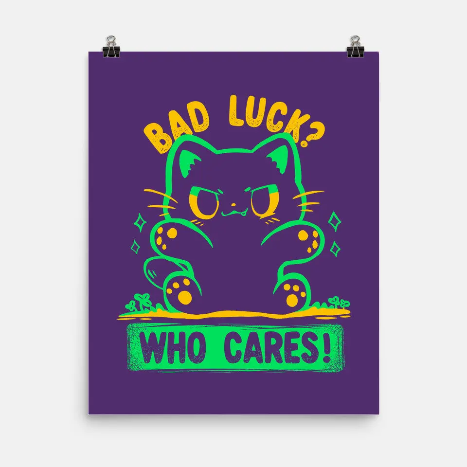 Bad Luck Who Cares 11