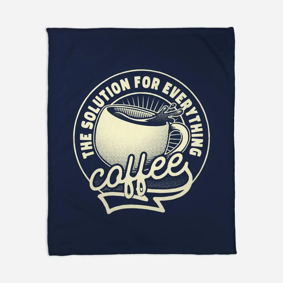 Coffee The Solution For Everything 5