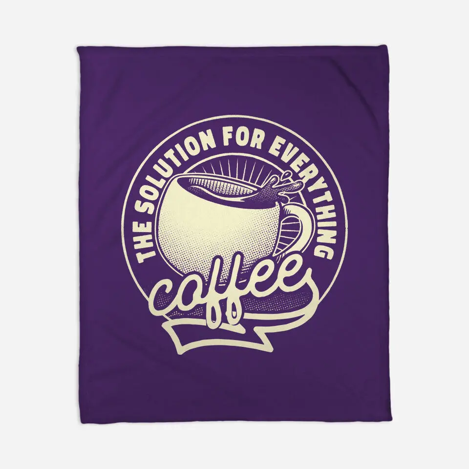 Coffee The Solution For Everything 8