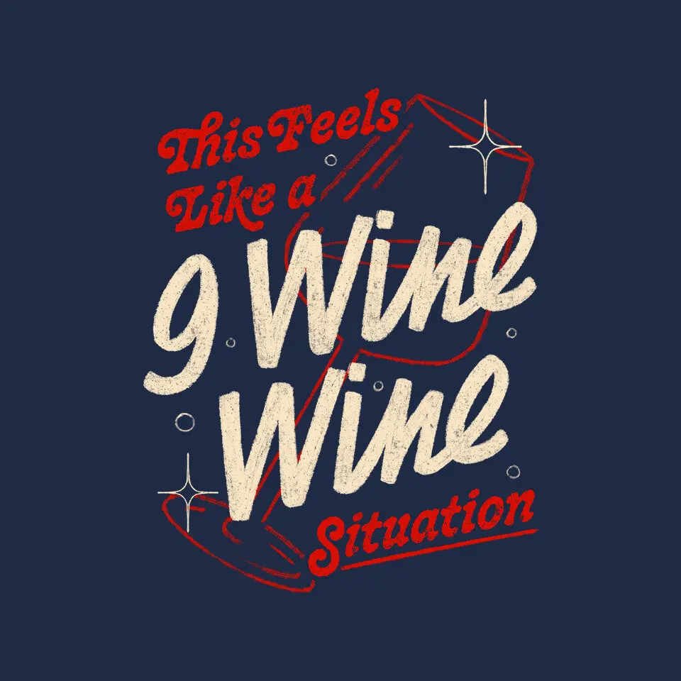 9 Wine Wine Situation 6