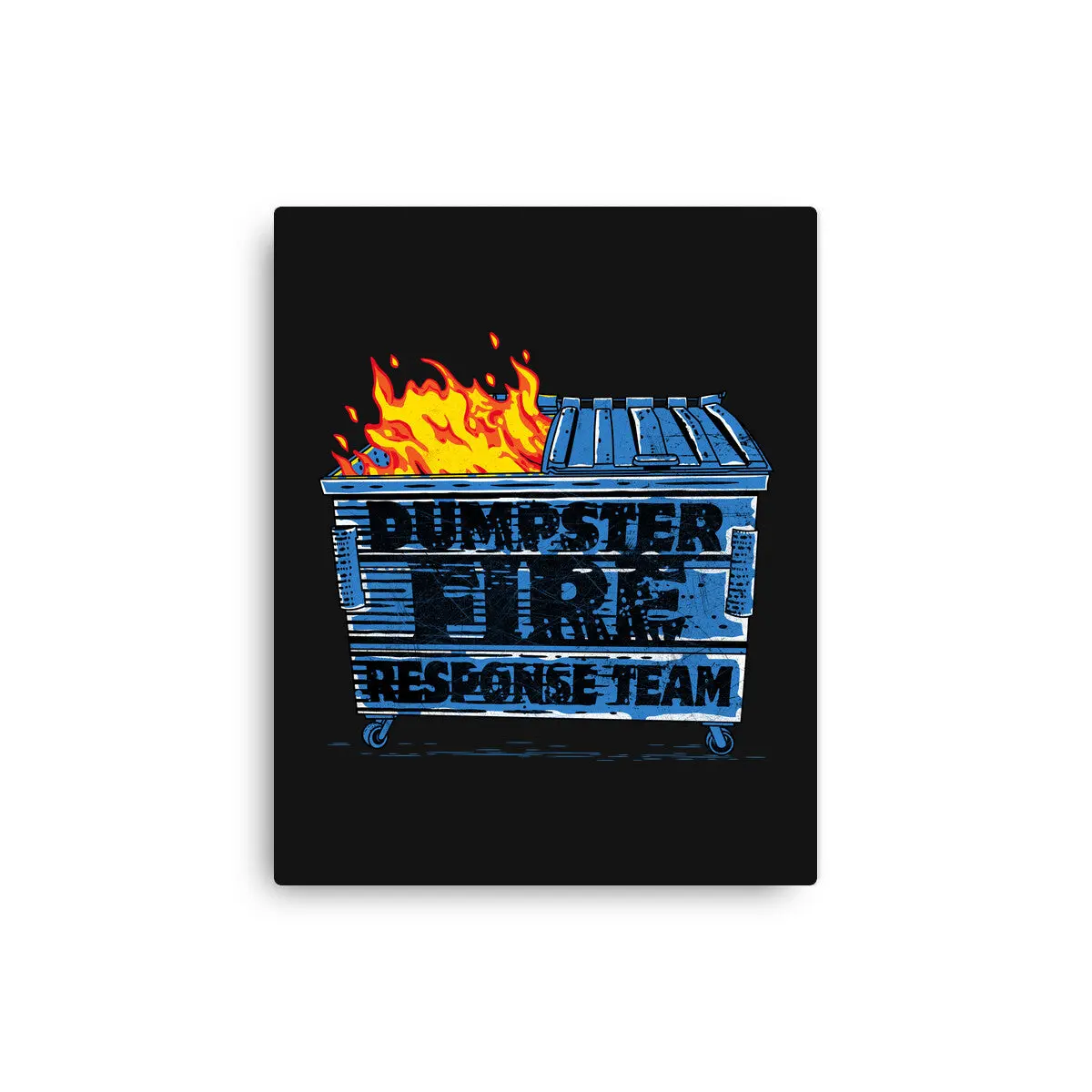 Dumpster Fire Response Team Bin 1