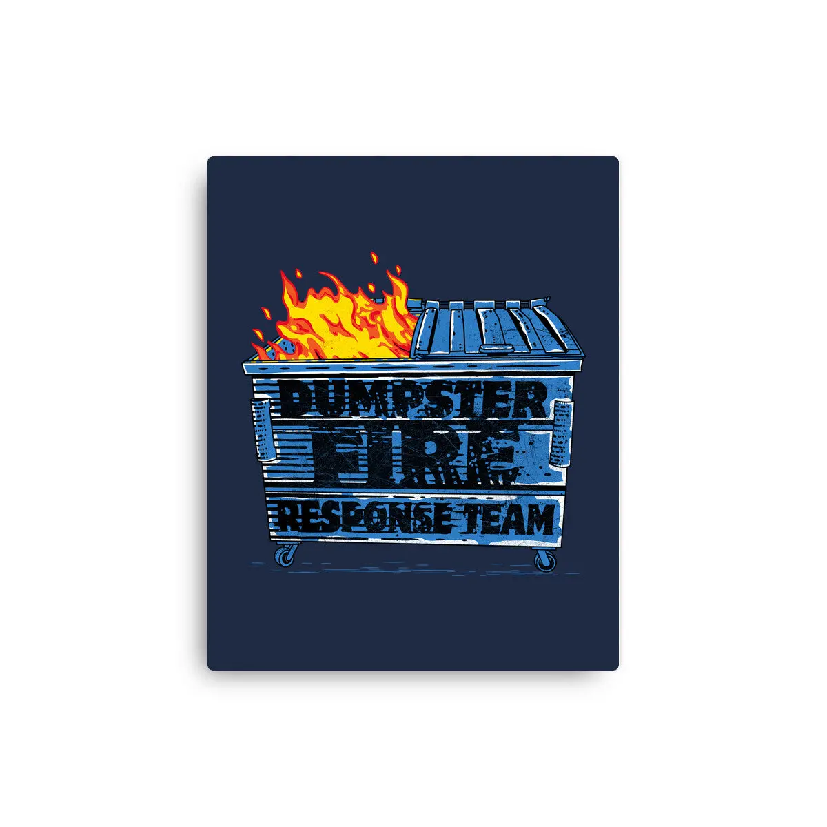 Dumpster Fire Response Team Bin 4
