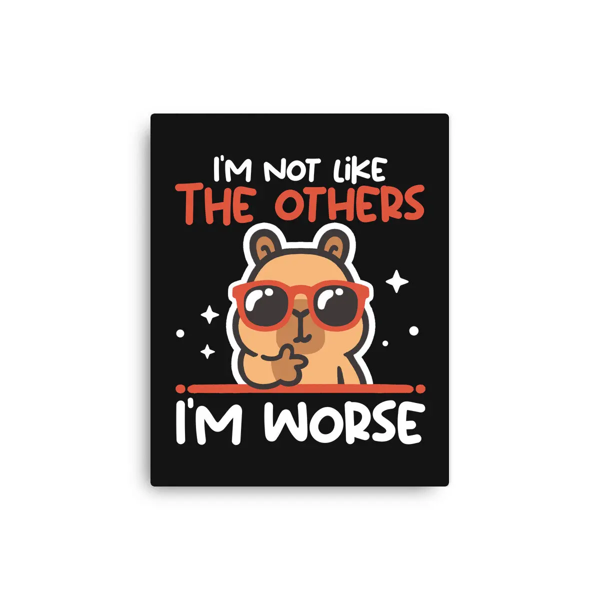 I'm Worse Capybara 1