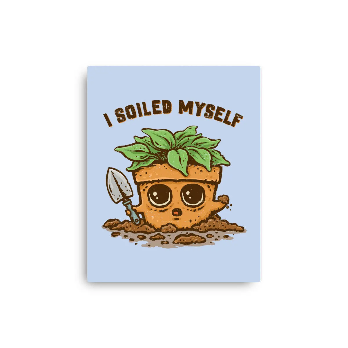 I Soiled Myself 7
