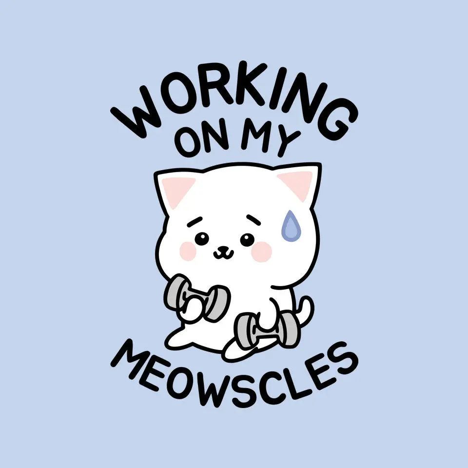Working On My Meowscles 3