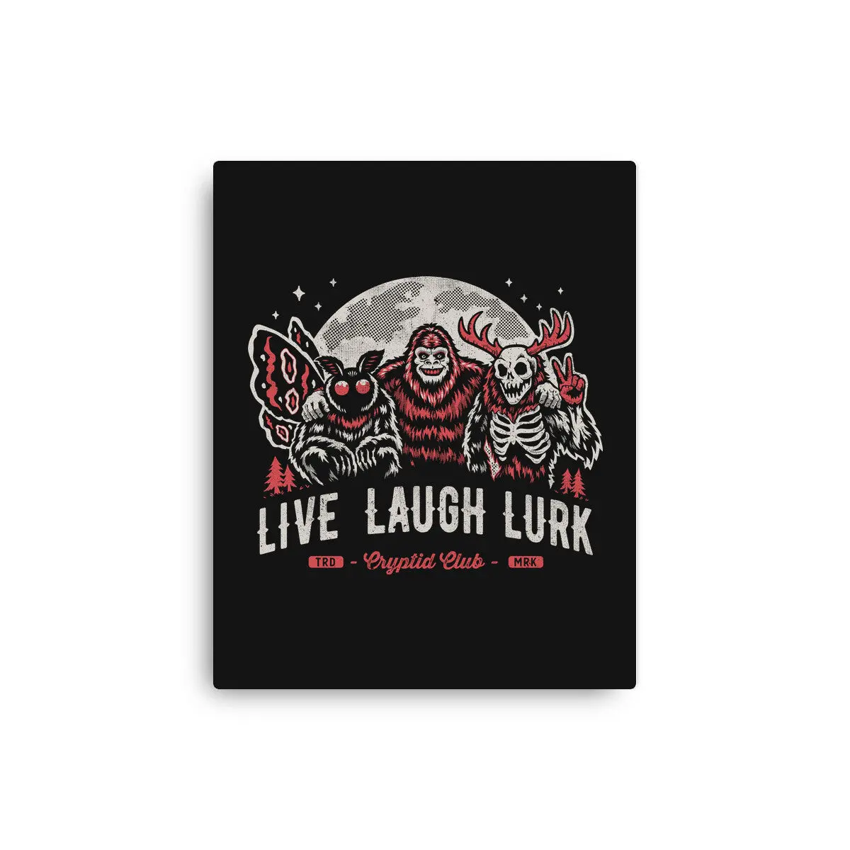 Live Laugh Lurk 1