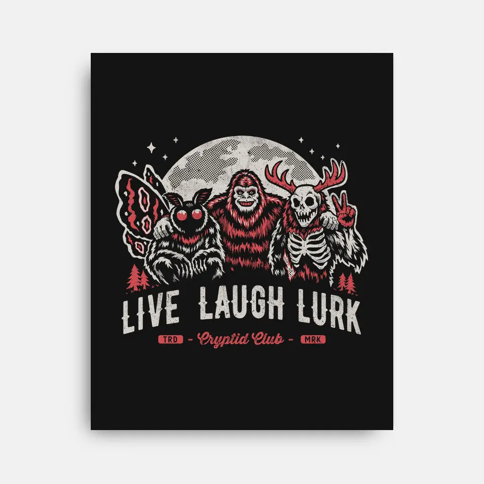 Live Laugh Lurk 2
