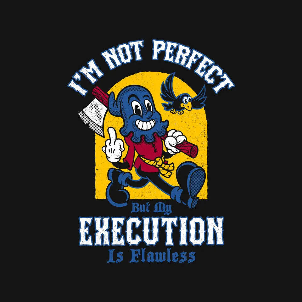 Flawless Execution 4