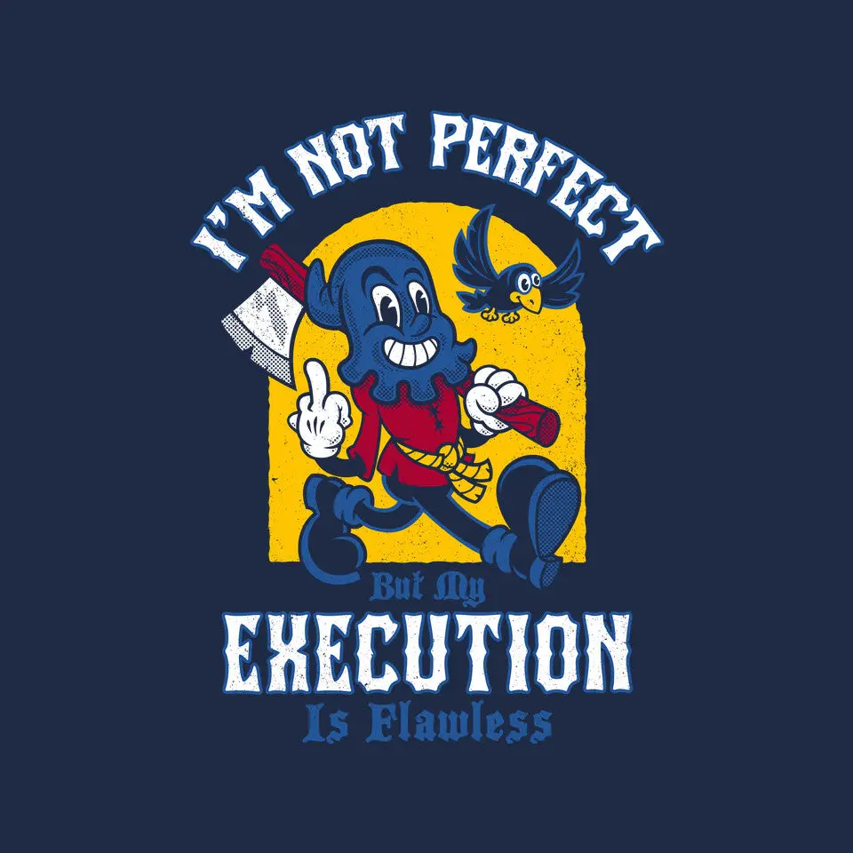 Flawless Execution 6