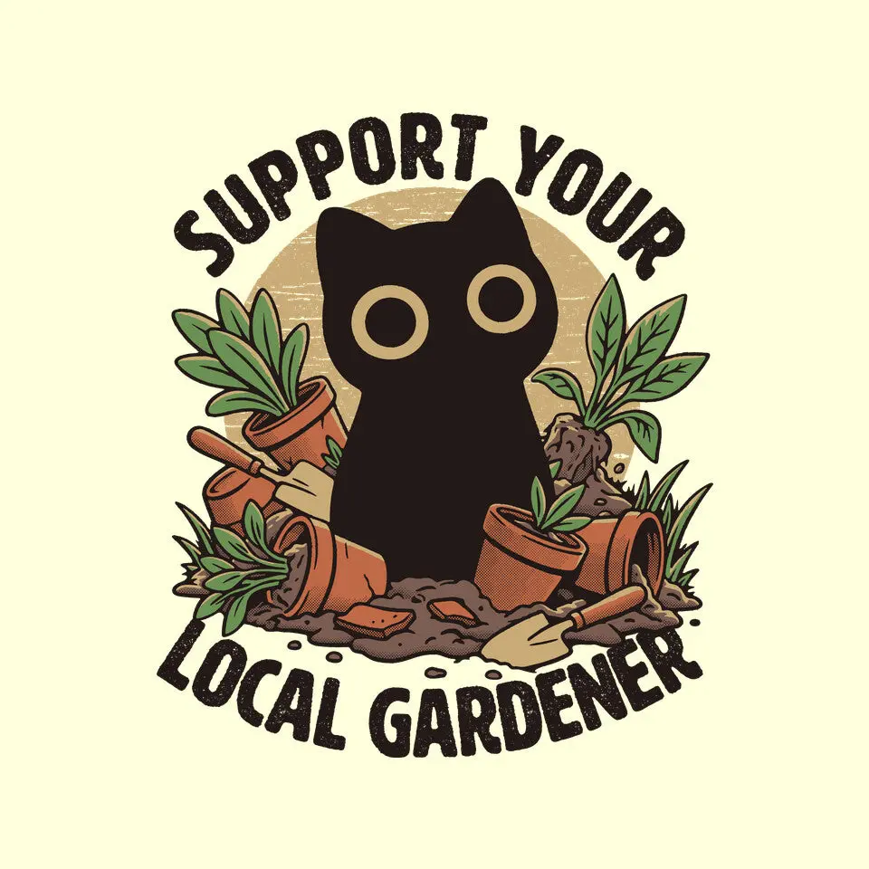 Support Your Local Gardener 3