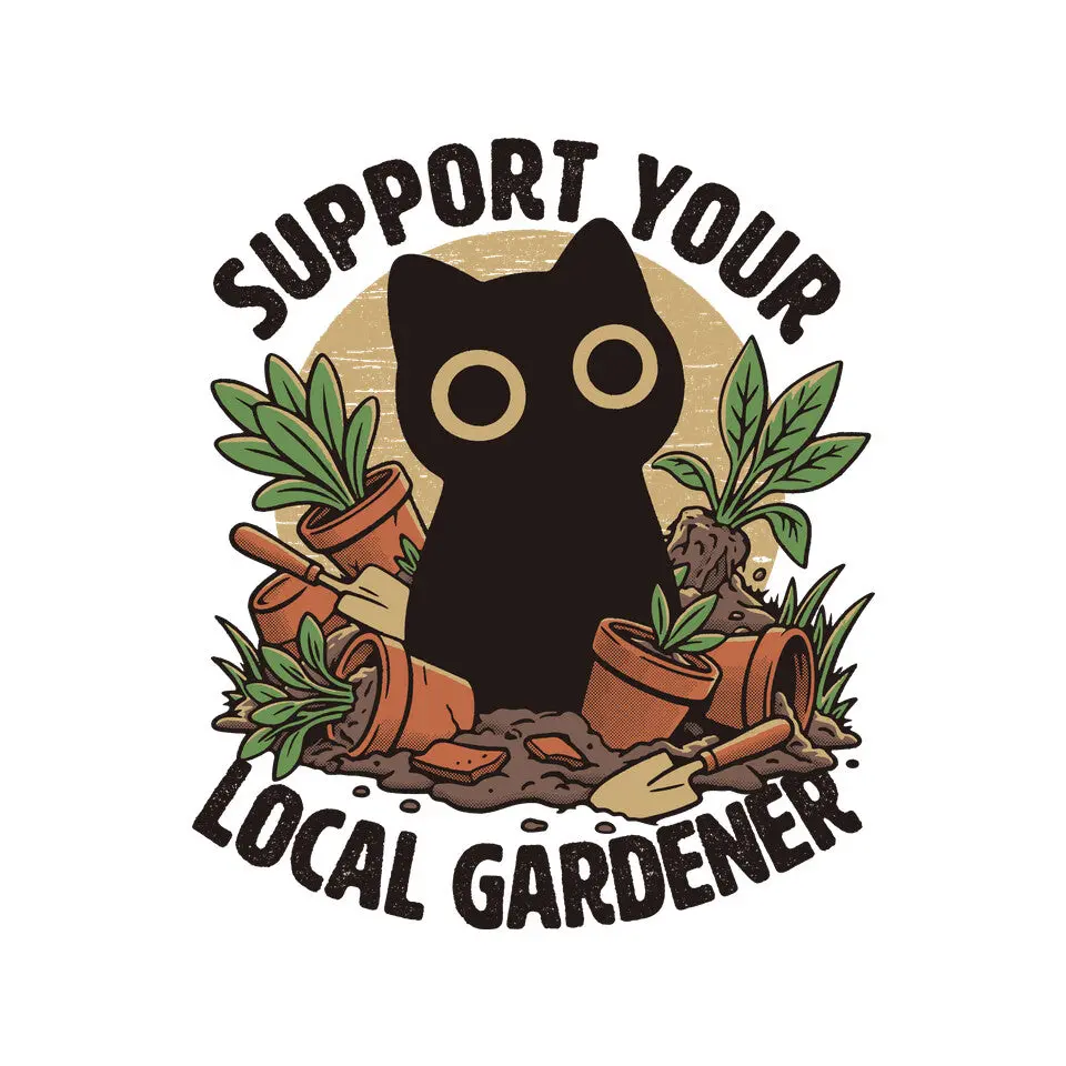 Support Your Local Gardener 3