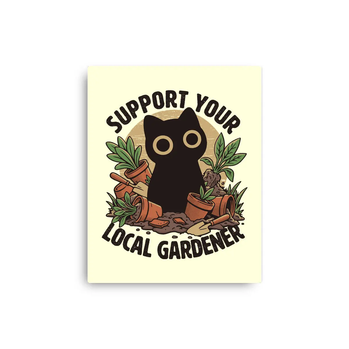 Support Your Local Gardener 1