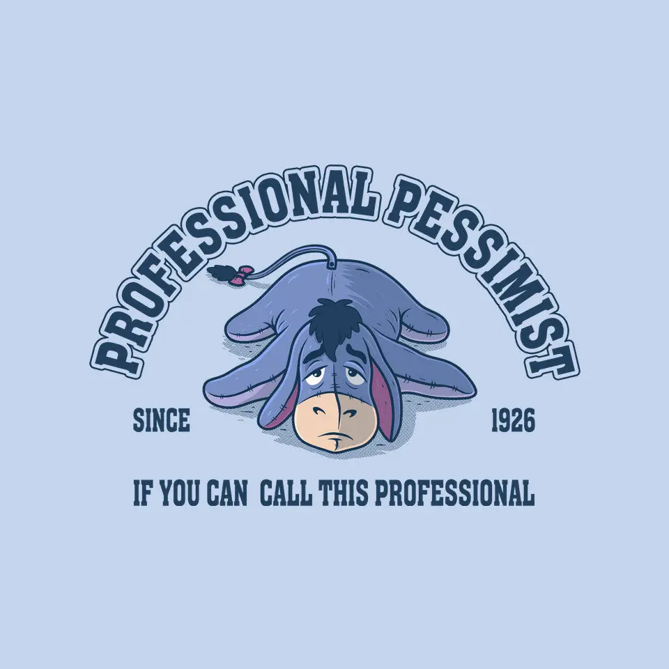 Professional Pessimist 4