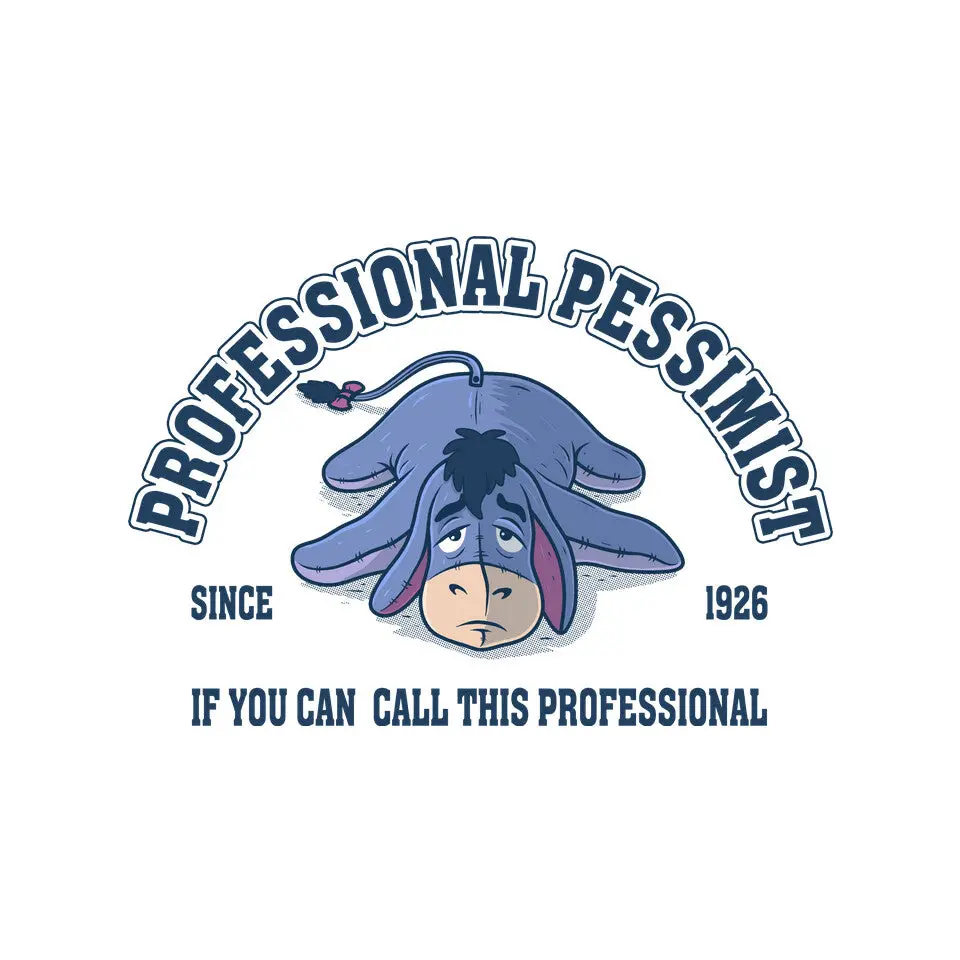 Professional Pessimist 8