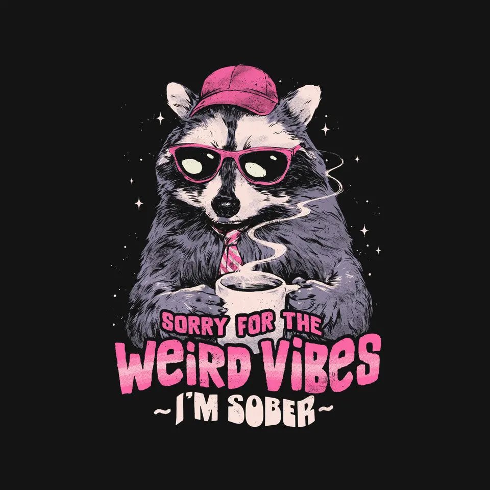 Sorry For The Weird Vibes 3